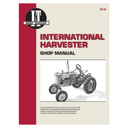 Service Manual For Case/International Tractor IH-8 A, AV, B, BN, C, CUB, H, M